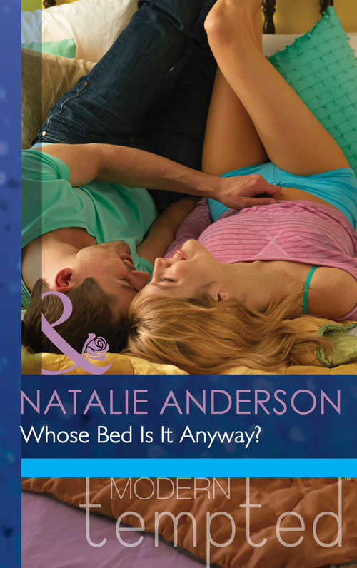 Book cover of Whose Bed Is It Anyway?: The Billionaire's Trophy / Strictly Temporary / Whose Bed Is It Anyway? (ePub First edition) (The Men of Manhattan #1)