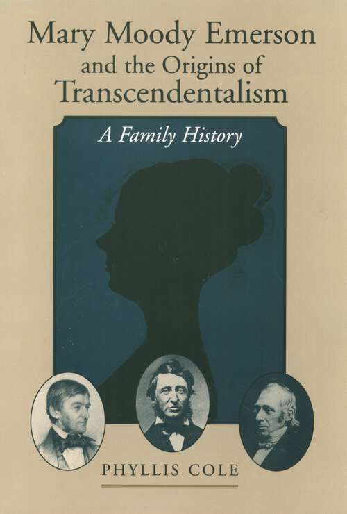 Book cover of Mary Moody Emerson And The Origins Of Transcendentalism: A Family History