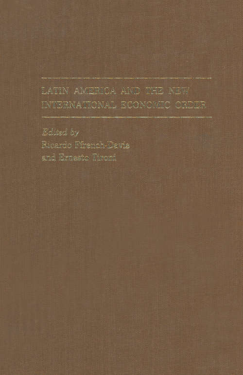 Book cover of Latin America and the New International Economic Order (1st ed. 1982) (St Antony's Series)