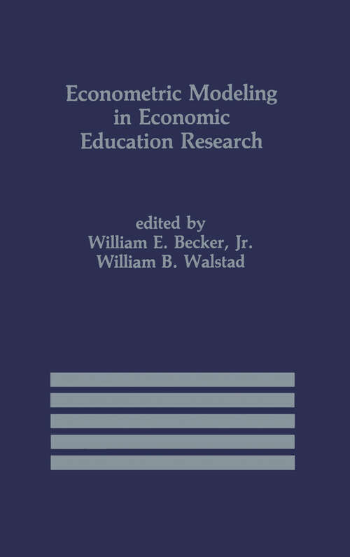 Book cover of Econometric Modeling in Economic Education Research (1987) (International Series in Economic Modelling #2)