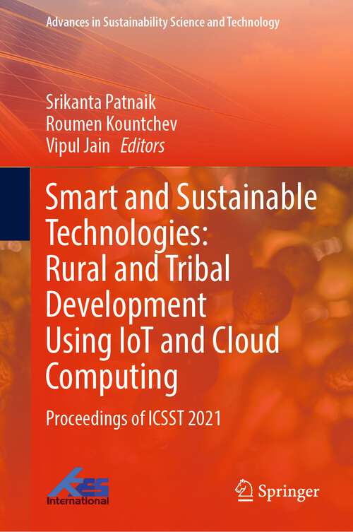 Book cover of Smart and Sustainable Technologies: Proceedings of ICSST 2021 (1st ed. 2022) (Advances in Sustainability Science and Technology)