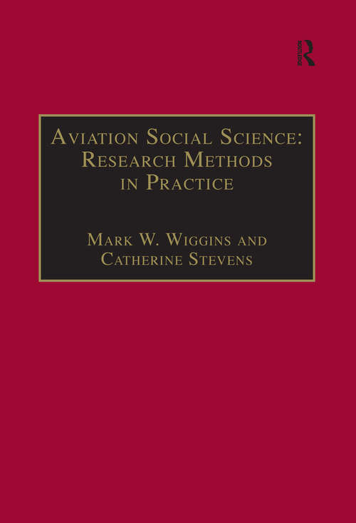 Book cover of Aviation Social Science: Research Methods in Practice (Studies in Aviation Psychology and Human Factors)