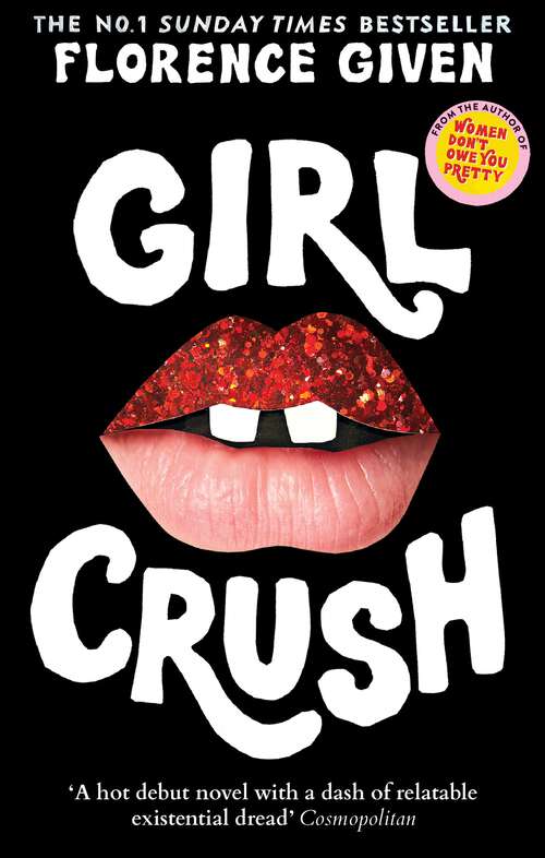 Book cover of Girlcrush: The #1 Sunday Times Bestseller