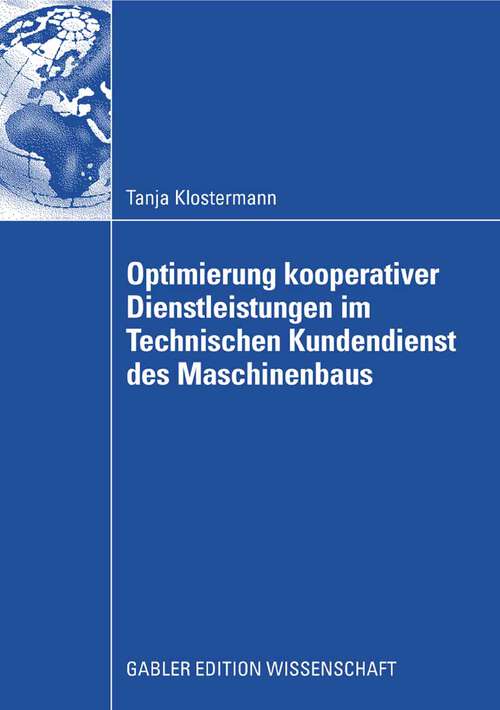 Book cover of Optimierung kooperativer Dienstleistungen im Technischen Kundendienst des Maschinenbaus (2008)