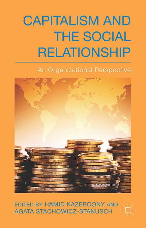 Book cover of Capitalism and the Social Relationship: An Organizational Perspective (2014)