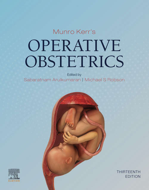 Book cover of Munro Kerr's Operative Obstetrics E-Book