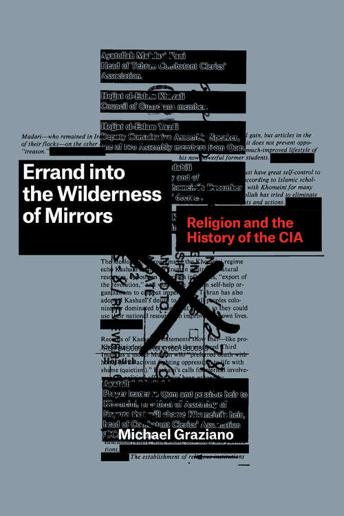 Book cover of Errand into the Wilderness of Mirrors: Religion and the History of the CIA