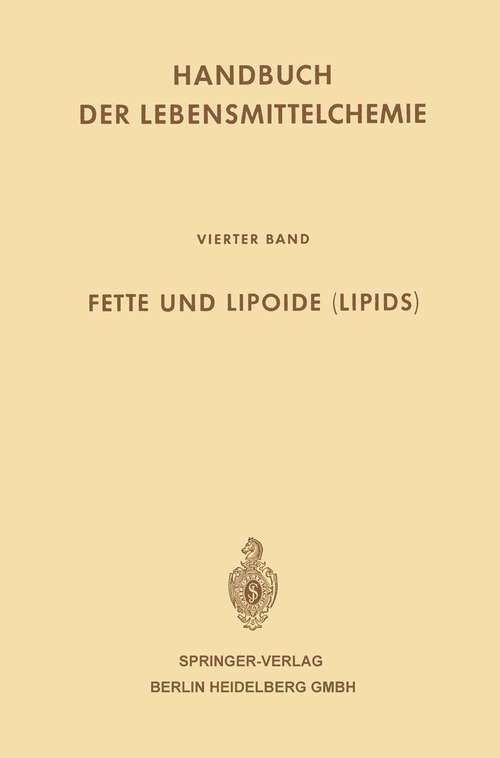 Book cover of Fette und Lipoide (Lipids) (1969) (Handbuch der Lebensmittelchemie)