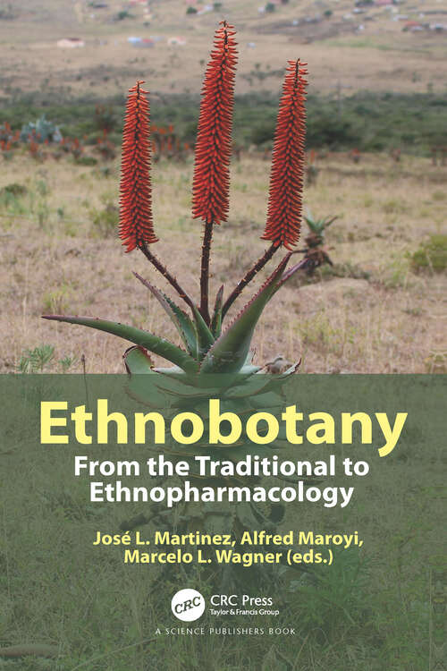 Book cover of Ethnobotany: From the Traditional to Ethnopharmacology