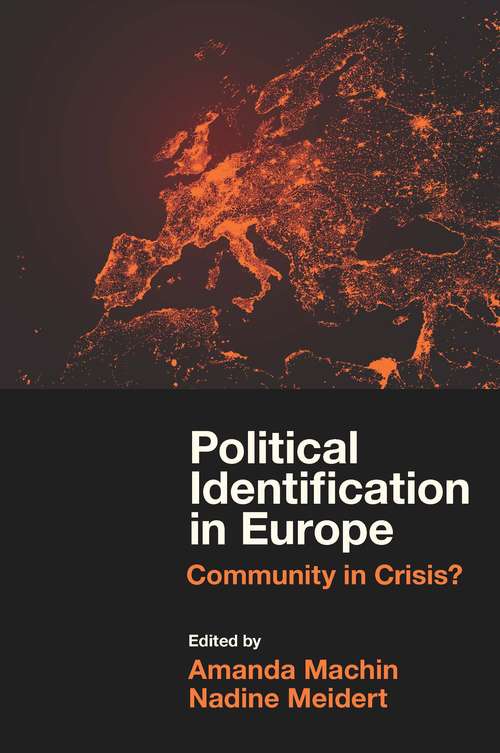 Book cover of Political Identification in Europe: Community in Crisis?