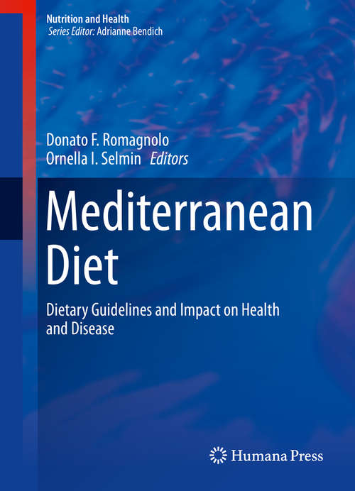 Book cover of Mediterranean Diet: Dietary Guidelines and Impact on Health and Disease (1st ed. 2016) (Nutrition and Health)