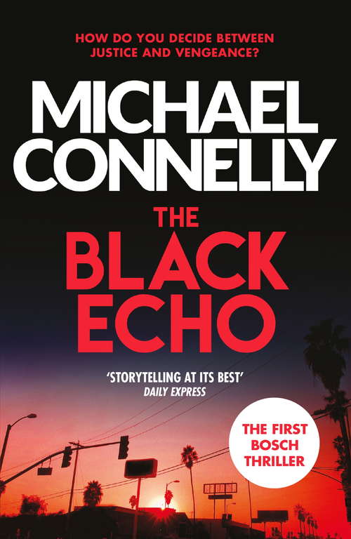 Book cover of The Black Echo (10) (Harry Bosch Series: No. 1)