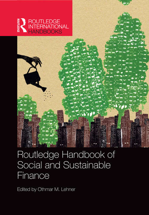 Book cover of Routledge Handbook of Social and Sustainable Finance (Routledge International Handbooks)
