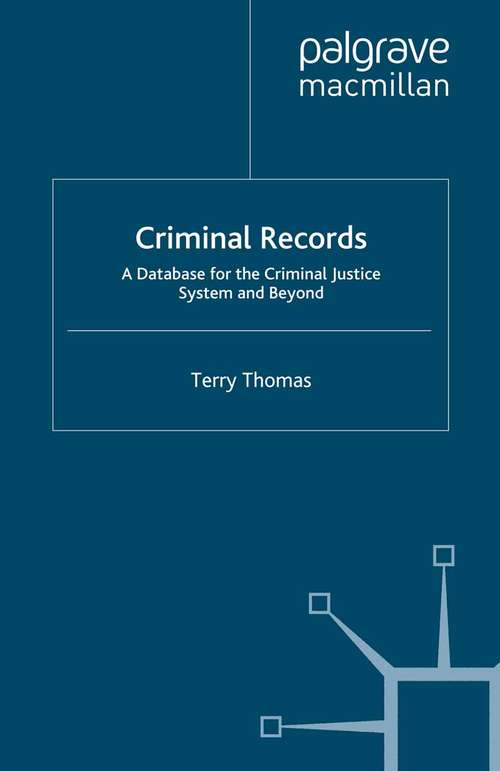 Book cover of Criminal Records: A Database for the Criminal Justice System and Beyond (2007)