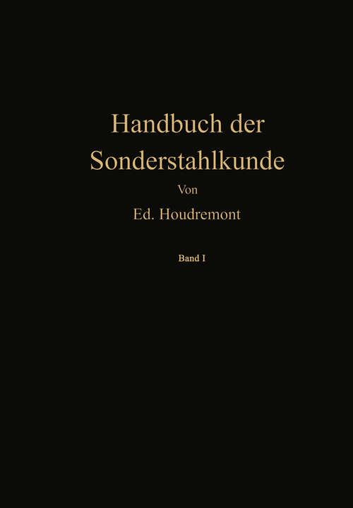 Book cover of Handbuch der Sonderstahlkunde (1943)