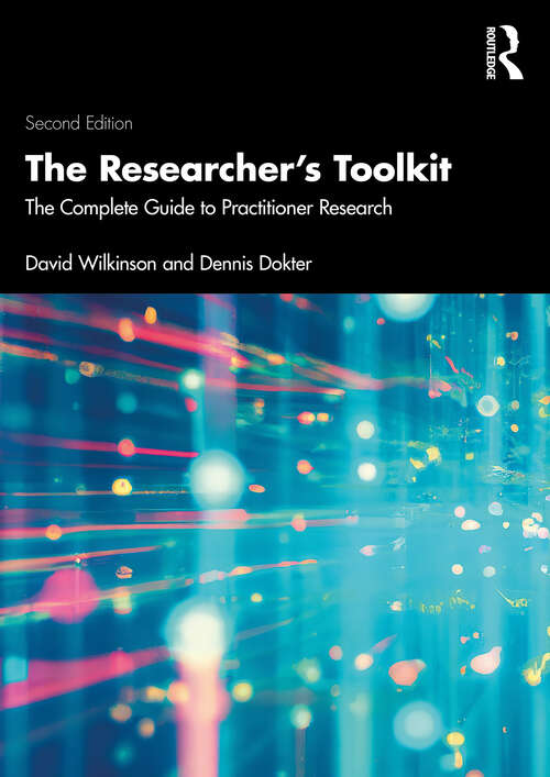 Book cover of The Researcher's Toolkit: The Complete Guide to Practitioner Research