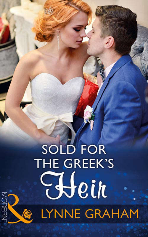 Book cover of Sold For The Greek's Heir: Sold For The Greek's Heir (brides For The Taking, Book 3) / The Secret Sanchez Heir (ePub edition) (Brides for the Taking #3)