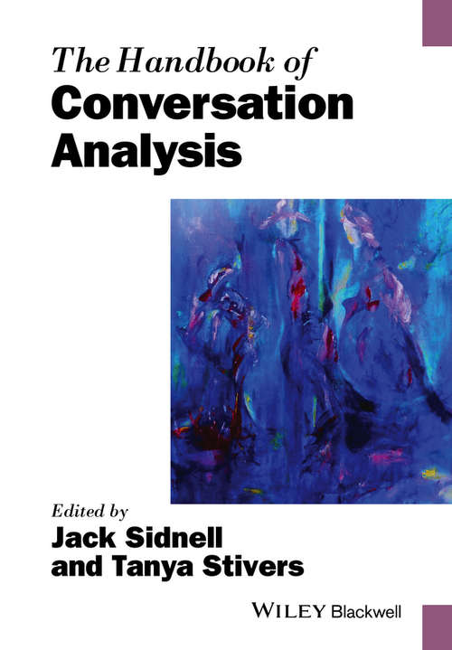 Book cover of The Handbook of Conversation Analysis (Blackwell Handbooks in Linguistics)