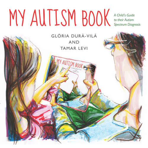 Book cover of My Autism Book: A Child's Guide to their Autism Spectrum Diagnosis (PDF)