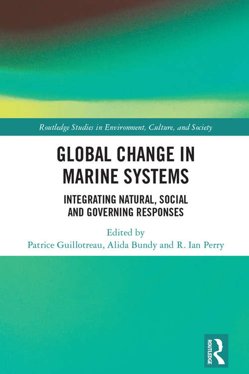 Book cover of Global Change in Marine Systems: Societal and Governing Responses (Routledge Studies in Environment, Culture, and Society)