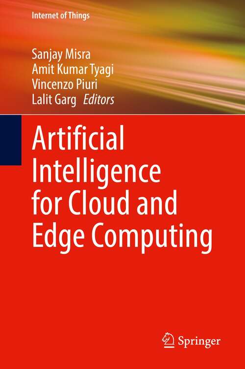Book cover of Artificial Intelligence for Cloud and Edge Computing (1st ed. 2022) (Internet of Things)