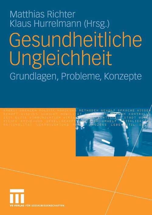 Book cover of Gesundheitliche Ungleichheit: Grundlagen, Probleme, Perspektiven (2006)