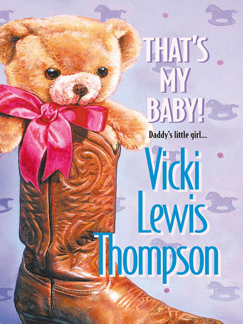 Book cover of That's My Baby! (ePub First edition) (Mills And Boon M&b Ser. #3)