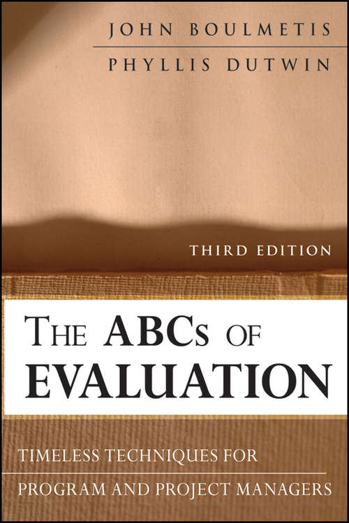 Book cover of The ABCs of Evaluation: Timeless Techniques for Program and Project Managers (3) (Research Methods for the Social Sciences #54)