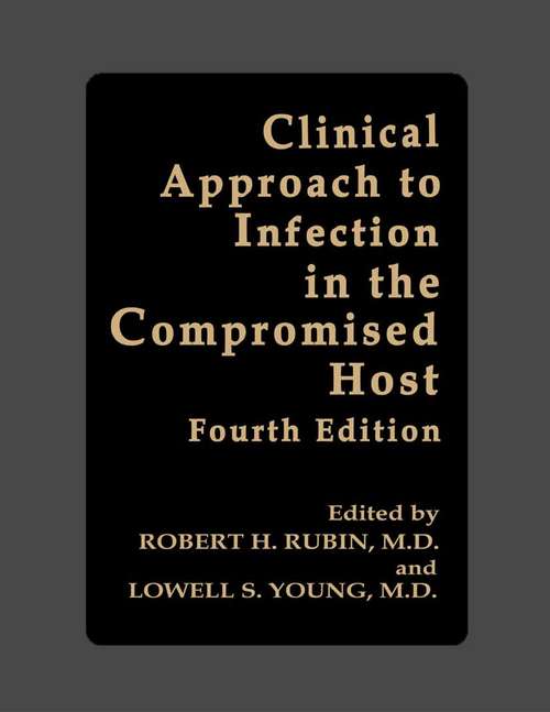 Book cover of Clinical Approach to Infection in the Compromised Host (4th ed. 2002)