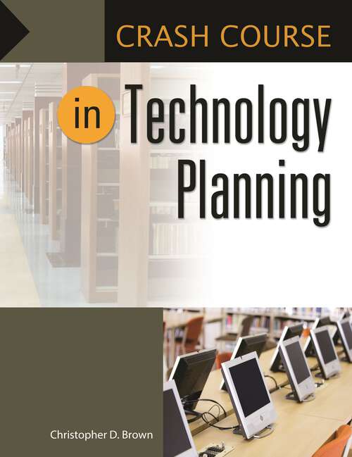 Book cover of Crash Course in Technology Planning (Crash Course)