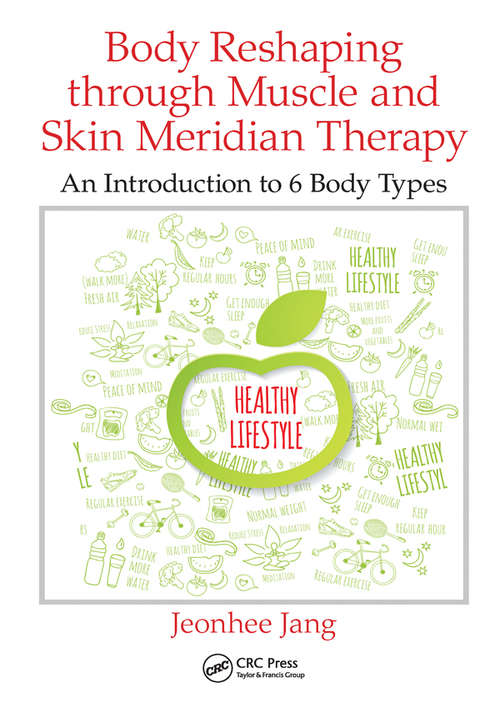 Book cover of Body Reshaping through Muscle and Skin Meridian Therapy: An Introduction to 6 Body Types