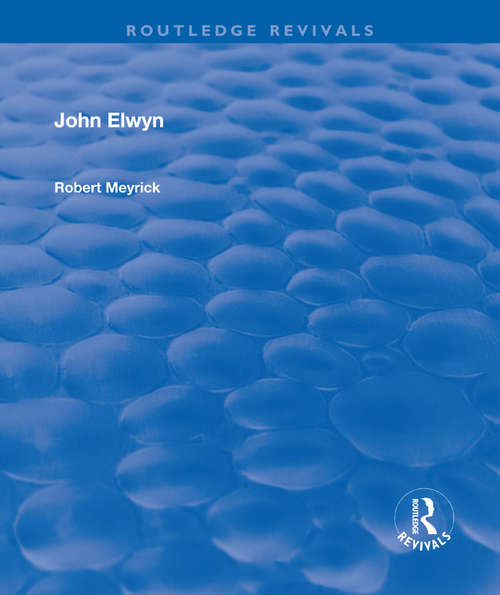 Book cover of John Elwyn (Routledge Revivals)
