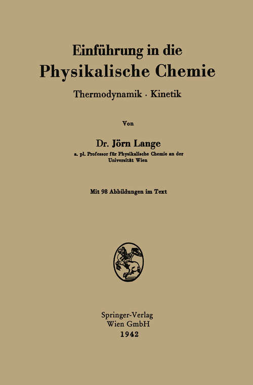 Book cover of Einführung in die Physikalische Chemie: Thermodynamik · Kinetik (1942)