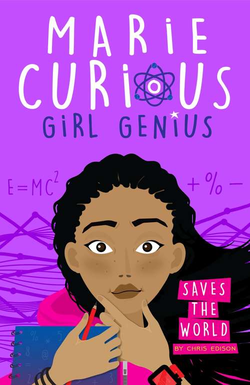 Book cover of Saves the World: Book 1 (Marie Curious, Girl Genius)