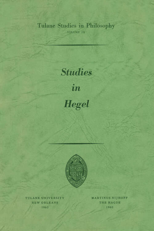 Book cover of Studies in Hegel: Reprint 1960 (1969) (Tulane Studies in Philosophy #9)