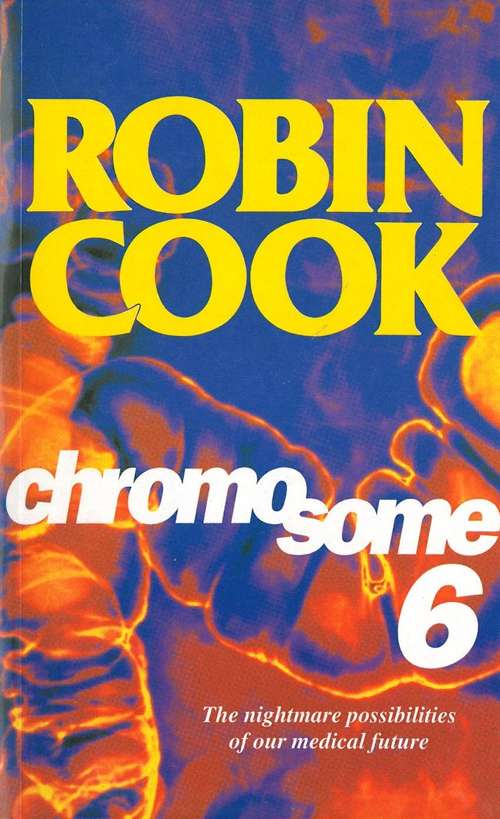 Book cover of Chromosome Six (Jack Stapleton Ser.: No. 3)