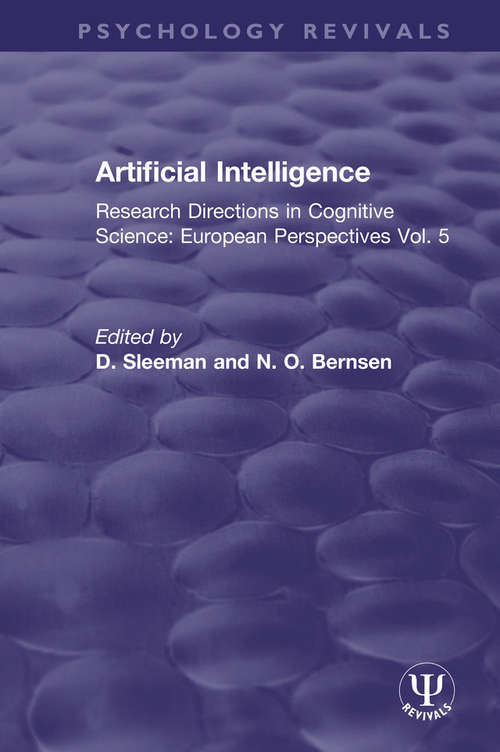 Book cover of Artificial Intelligence: Research Directions in Cognitive Science: European Perspectives Vol. 5 (Psychology Revivals)