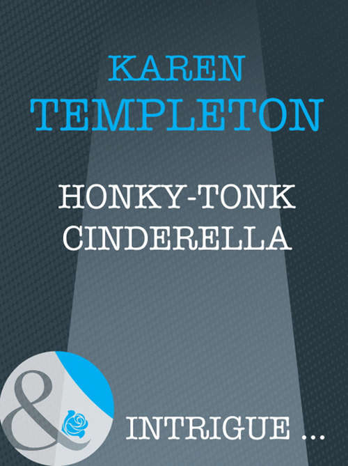 Book cover of Honky-Tonk Cinderella (ePub First edition) (How to Marry a Monarch #2)