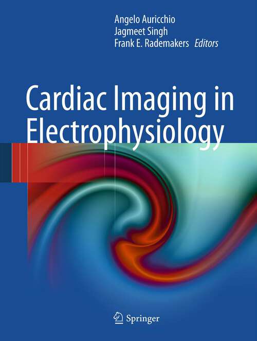 Book cover of Cardiac Imaging in Electrophysiology (2012)