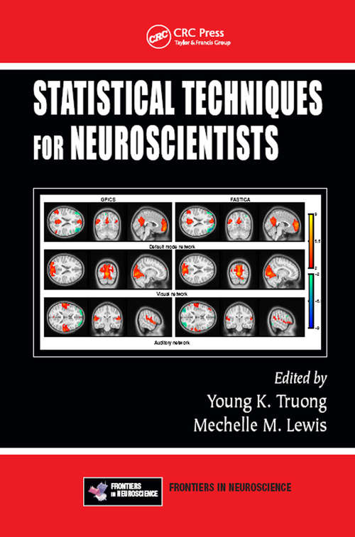 Book cover of Statistical Techniques for Neuroscientists (Foundations and Innovations in Neurobiology)