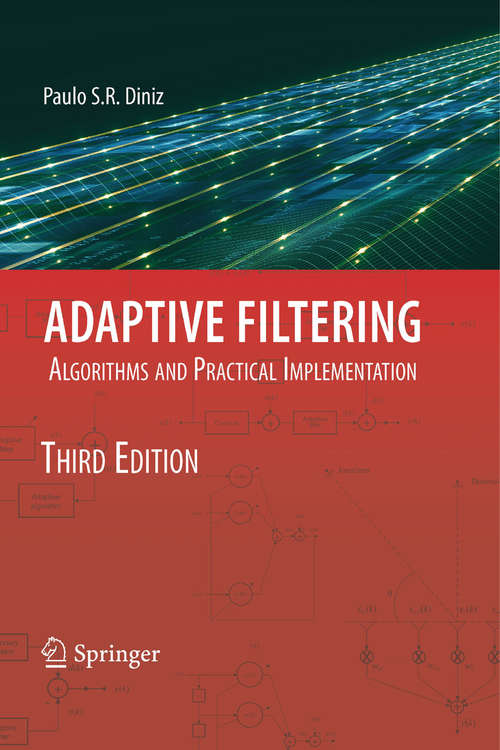 Book cover of Adaptive Filtering: Algorithms and Practical Implementation (3rd ed. 2008)