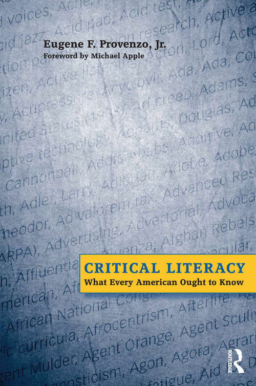 Book cover of Critical Literacy: What Every American Needs to Know (Series In Critical Narrative)