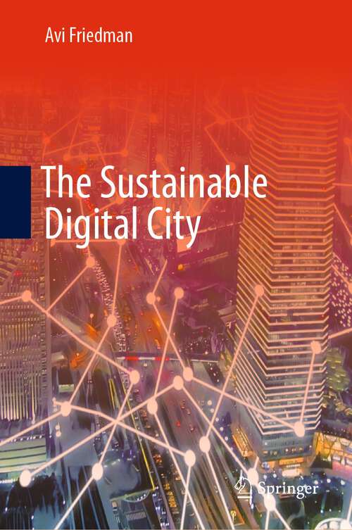 Book cover of The Sustainable Digital City (1st ed. 2023)