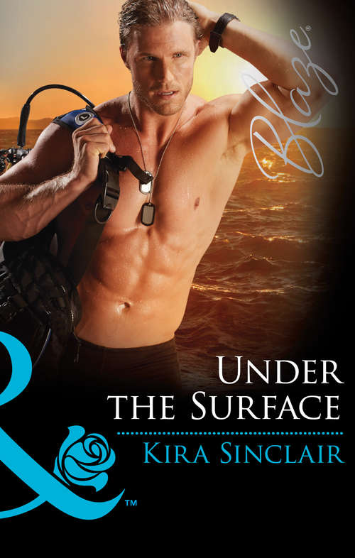 Book cover of Under the Surface: Search And Seduce Under The Surface Anywhere With You Pulled Under (ePub First edition) (SEALs of Fortune #1)