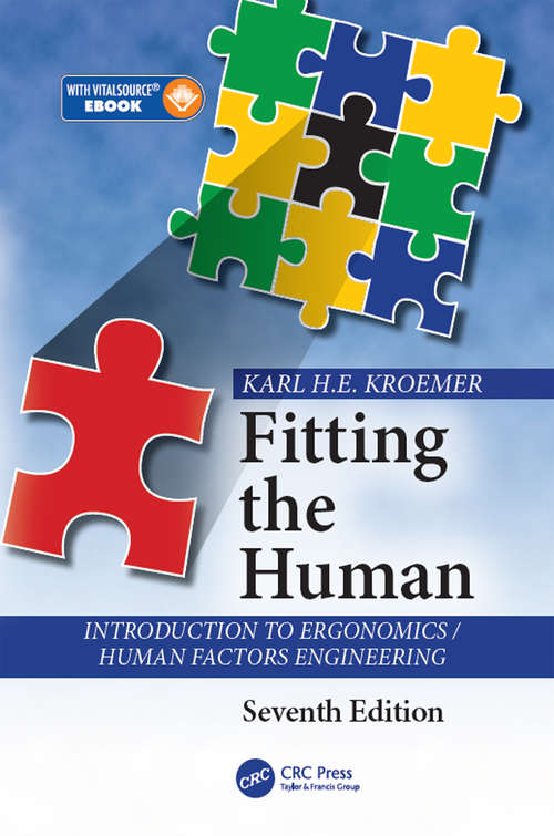 Book cover of Fitting the Human: Introduction to Ergonomics / Human Factors Engineering, Seventh Edition (7)