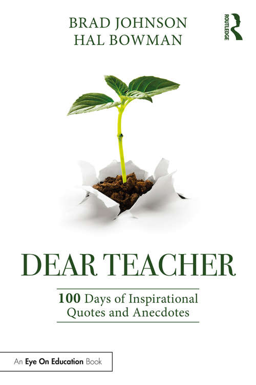 Book cover of Dear Teacher: 100 Days of Inspirational Quotes and Anecdotes