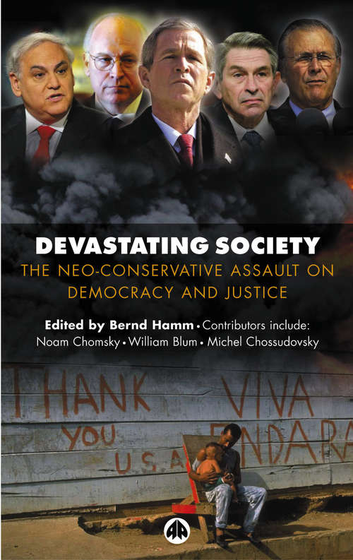 Book cover of Devastating Society: The Neo-Conservative Assault on Democracy and Justice