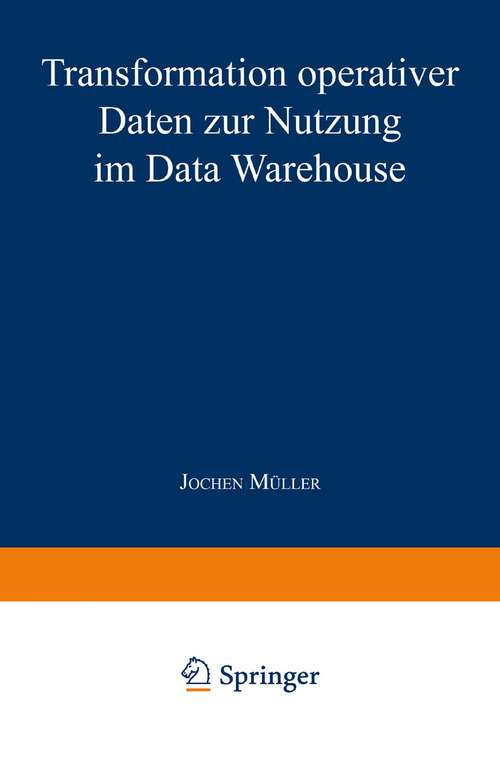 Book cover of Transformation operativer Daten zur Nutzung im Data Warehouse (2000)