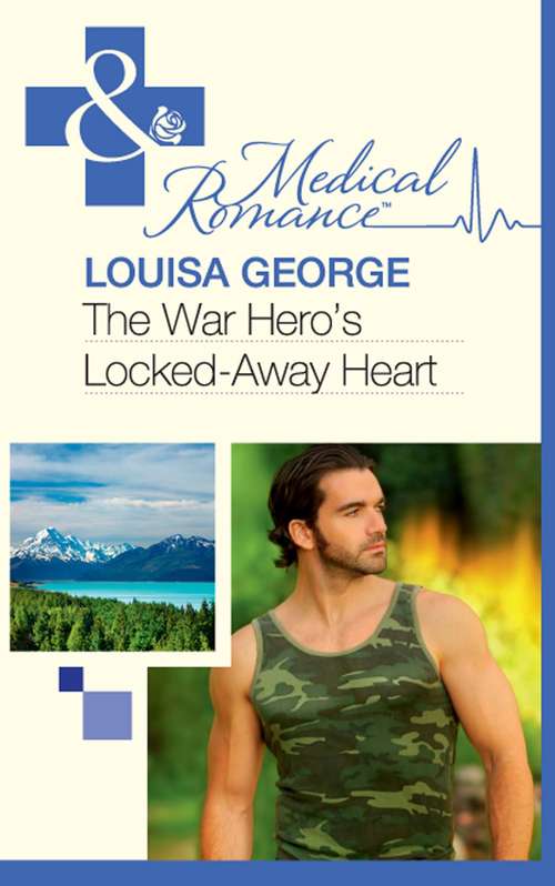 Book cover of The War Hero's Locked-Away Heart (ePub First edition) (Mills And Boon Medical Ser.)