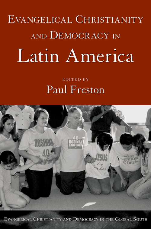 Book cover of Evangelical Christianity and Democracy in Latin America